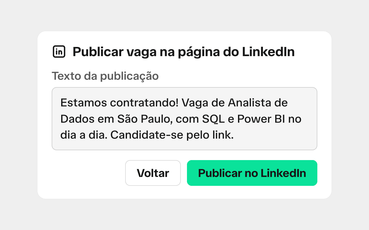 Publicação de vaga na página da empresa no LinkedIn a partir do abler ATS, com o texto da publicação pronto e o botão Publicar no LinkedIn