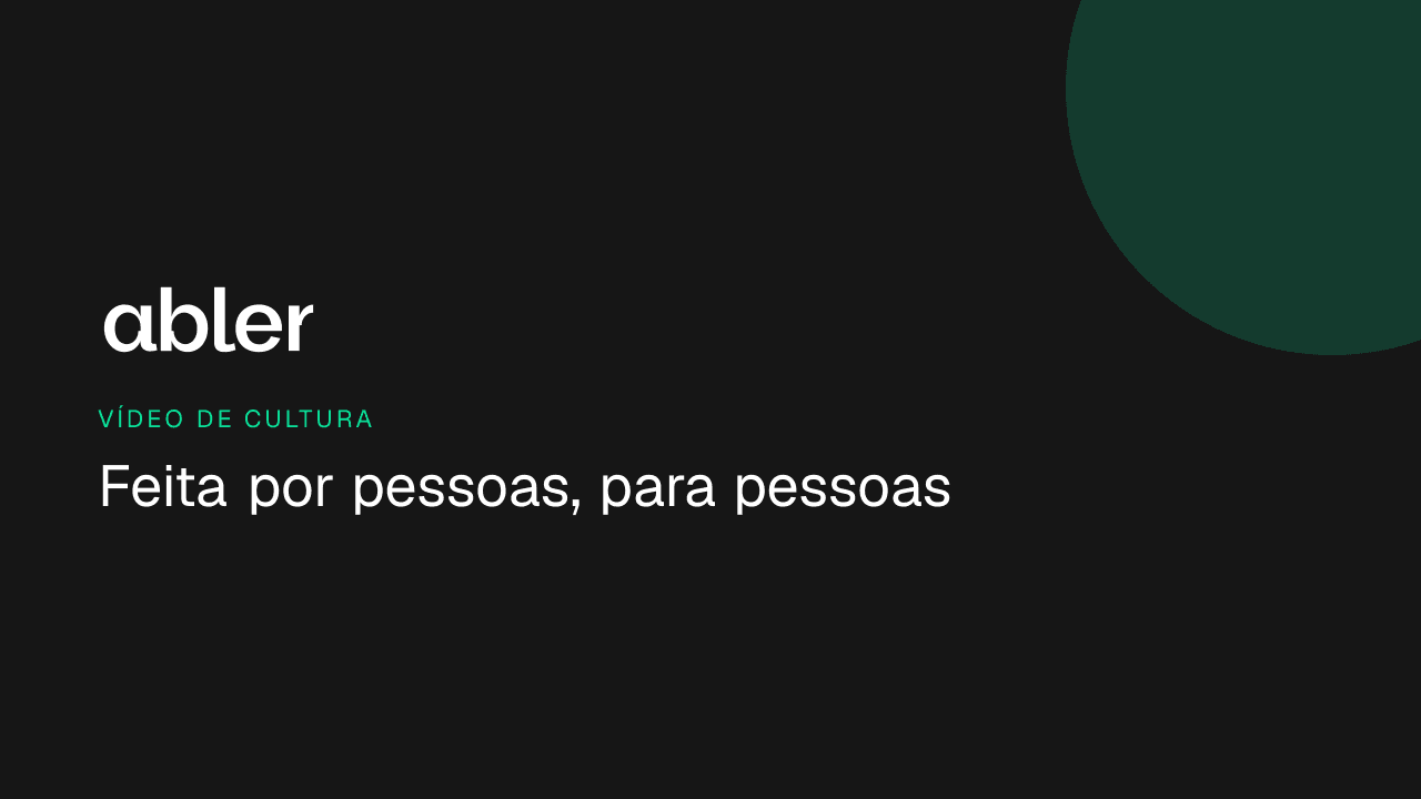 Capa do vídeo sobre a cultura e as pessoas da abler